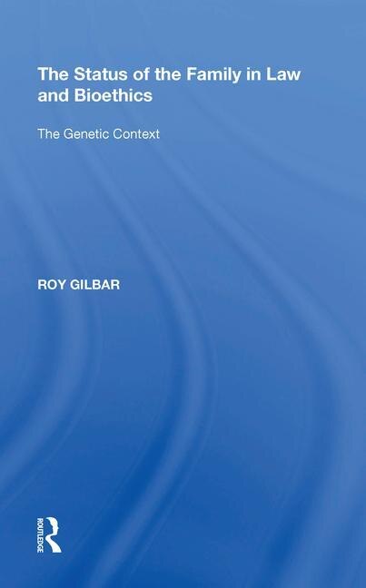 Front cover_The Status Of The Family In Law And Bioethics
