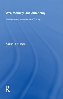 Couverture_War, Morality, And Autonomy