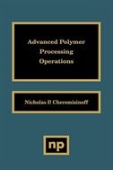 Advanced Polymer Processing Operations