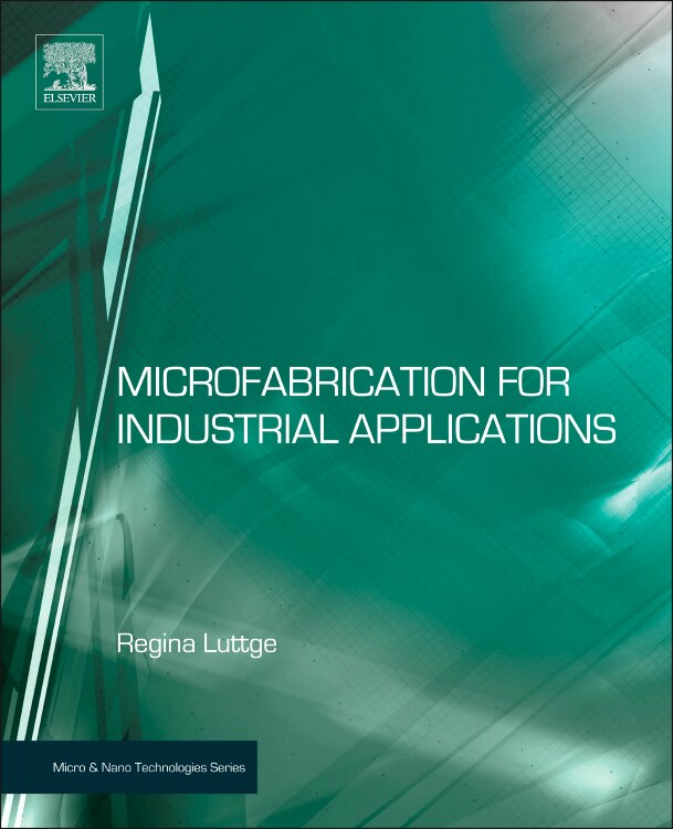 Front cover_Microfabrication for Industrial Applications