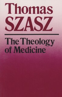 Front cover_The Theology of Medicine