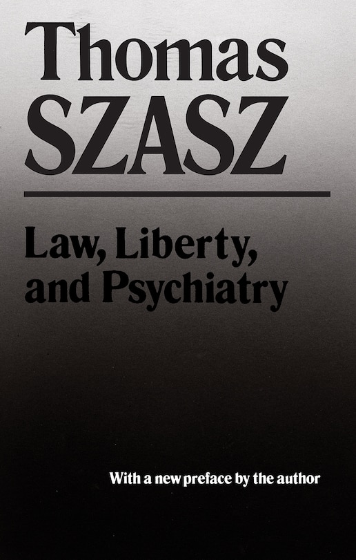 Couverture_Law, Liberty And Psychiatry