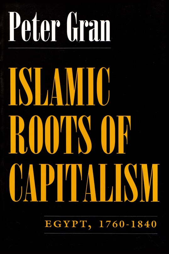 Front cover_Islamic Roots Of Capitalism