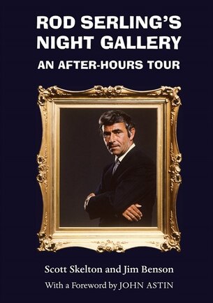 Rod Serling's Night Gallery: An After-hours Tour