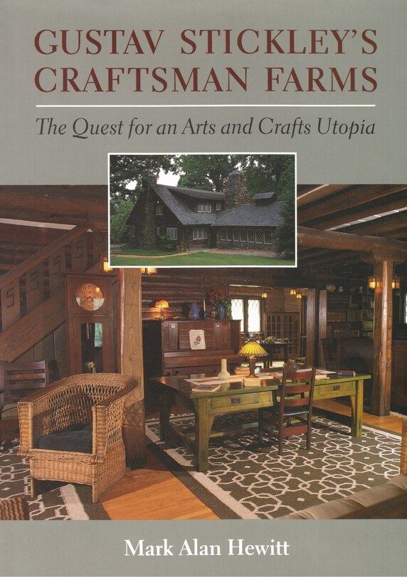 Front cover_Gustav Stickley's Craftsman Farms