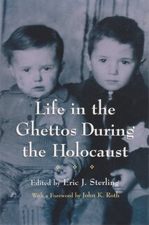 Front cover_Life in the Ghettos During the Holocaust