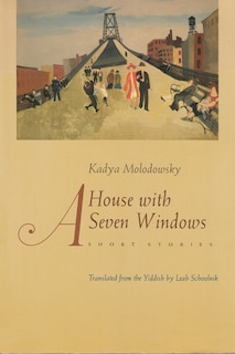 A House of Seven Windows: Short Stories