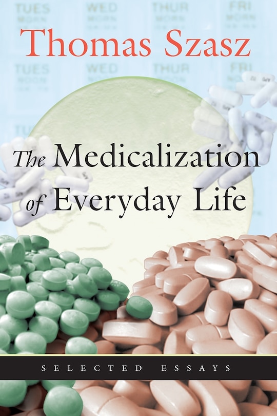 Front cover_The Medicalization of Everyday Life