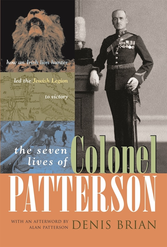 Front cover_The Seven Lives of Colonel Patterson