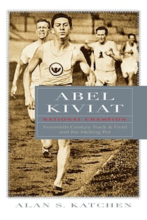 Couverture_Abel Kiviat, National Champion