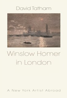 Front cover_Winslow Homer In London