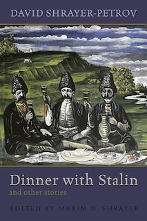 Couverture_Dinner with Stalin and Other Stories