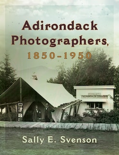 Front cover_Adirondack Photographers, 1850-1950