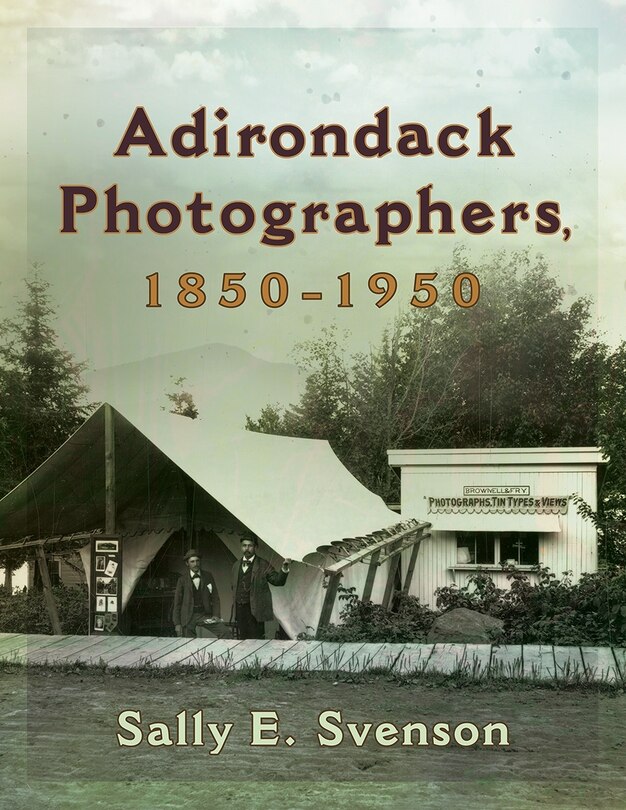 Front cover_Adirondack Photographers, 1850-1950