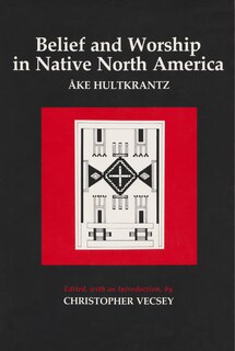 Front cover_Belief And Worship In Native North America