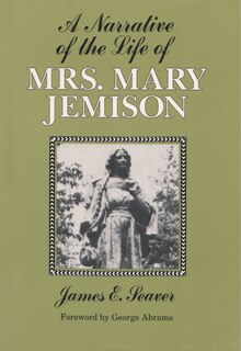 A Narrative of the Life of Mrs. Mary Jemison