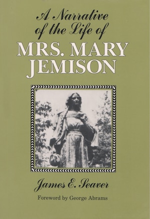 A Narrative of the Life of Mrs. Mary Jemison