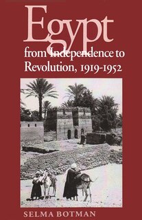 Front cover_Egypt From Independence To Revolution, 1919-1952