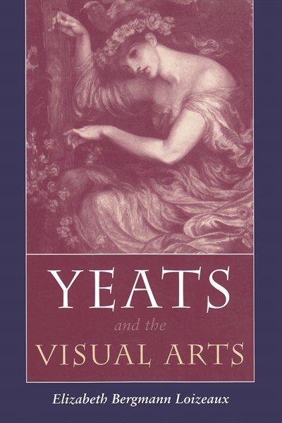 Front cover_Yeats And The Visual Arts