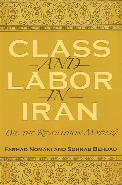 Front cover_Class And Labor In Iran