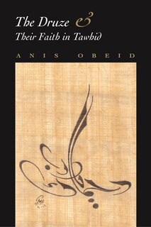 Front cover_The Druze and their Faith in Tawhid