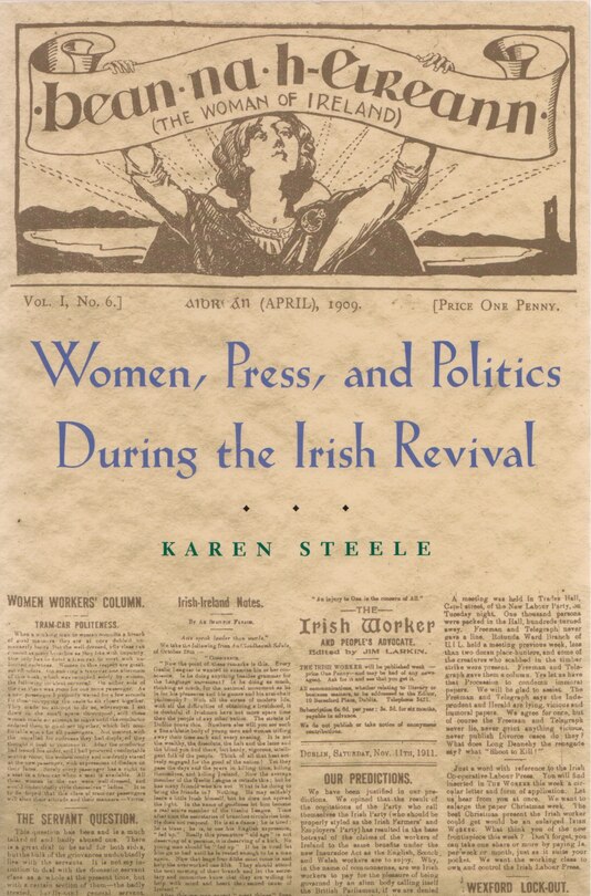 Couverture_Women, Press, And Politics During The Irish Revival