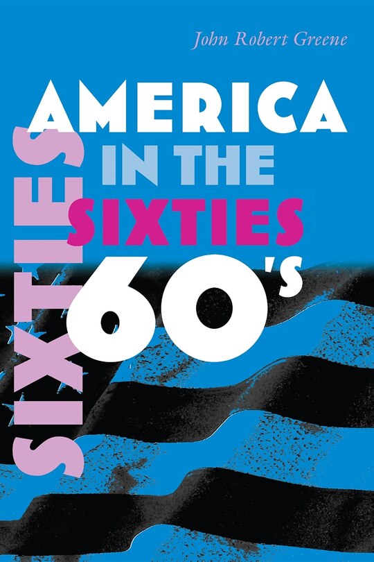 Front cover_America In The Sixties