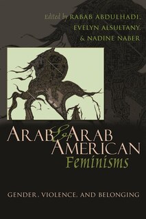 Front cover_Arab And Arab American Feminisms