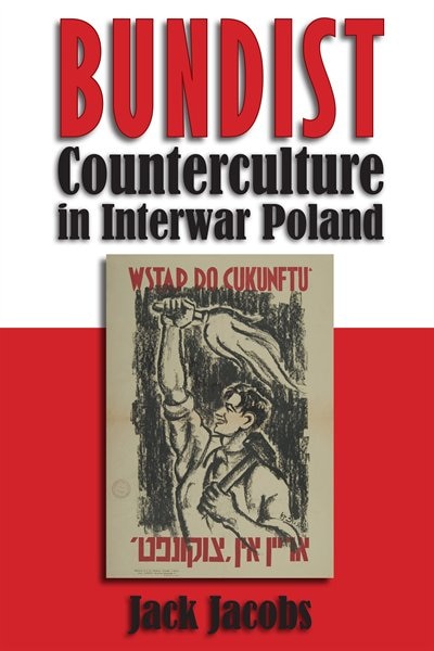 Front cover_Bundist Counterculture In Interwar Poland