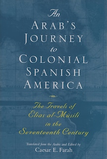 Couverture_An Arab's Journey to Colonial Spanish America