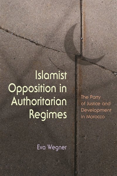Front cover_Islamist Opposition In Authoritarian Regimes