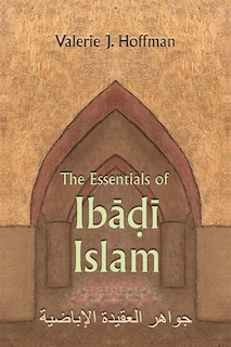 Front cover_The Essentials of Ibadi Islam
