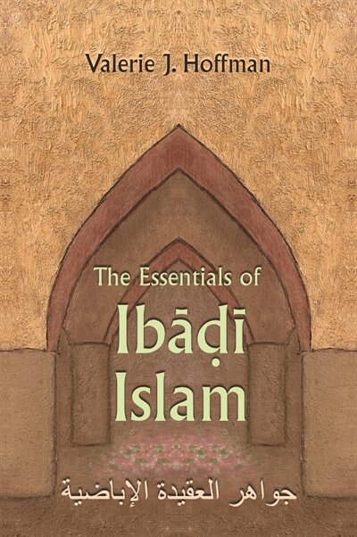 Front cover_The Essentials of Ibadi Islam