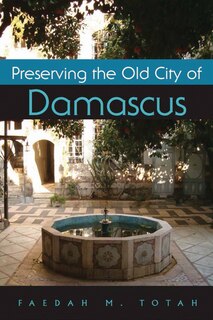 Front cover_Preserving the Old City of Damascus