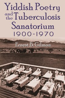 Front cover_Yiddish Poetry And The Tuberculosis Sanatorium