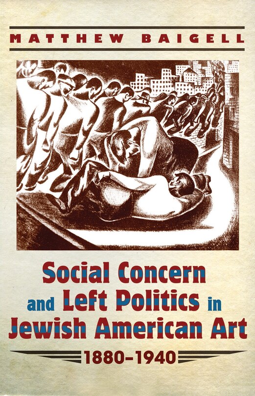 Front cover_Social Concern and Left Politics in Jewish American Art