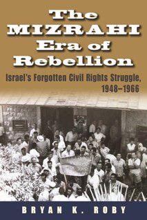 Front cover_The Mizrahi Era of Rebellion
