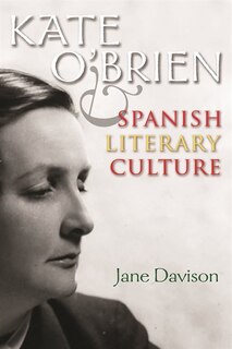 Couverture_Kate O'brien And Spanish Literary Culture