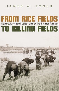 Front cover_From Rice Fields To Killing Fields