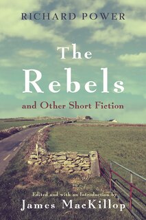 Front cover_The Rebels and Other Short Fiction