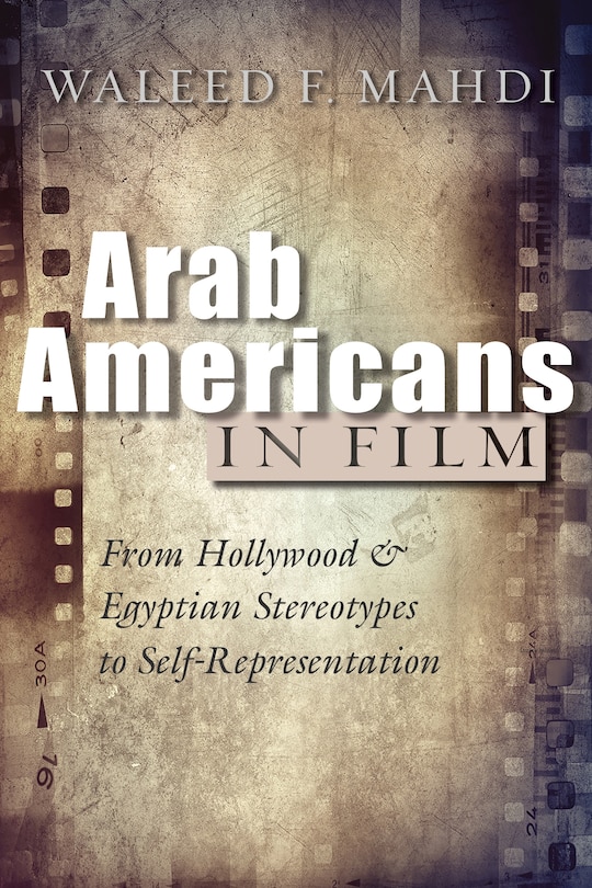 Front cover_Arab Americans In Film