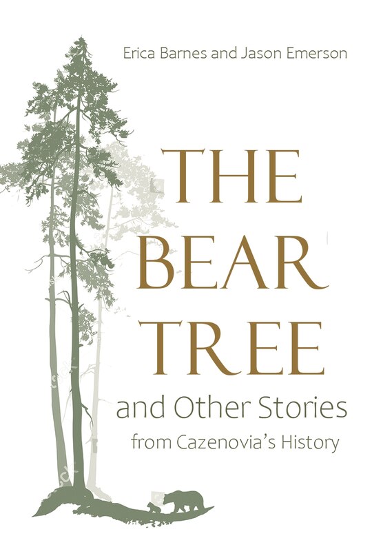 Couverture_The Bear Tree and Other Stories from Cazenovia's History