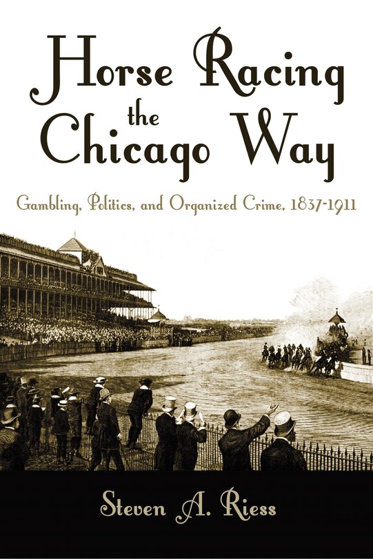Front cover_Horse Racing The Chicago Way
