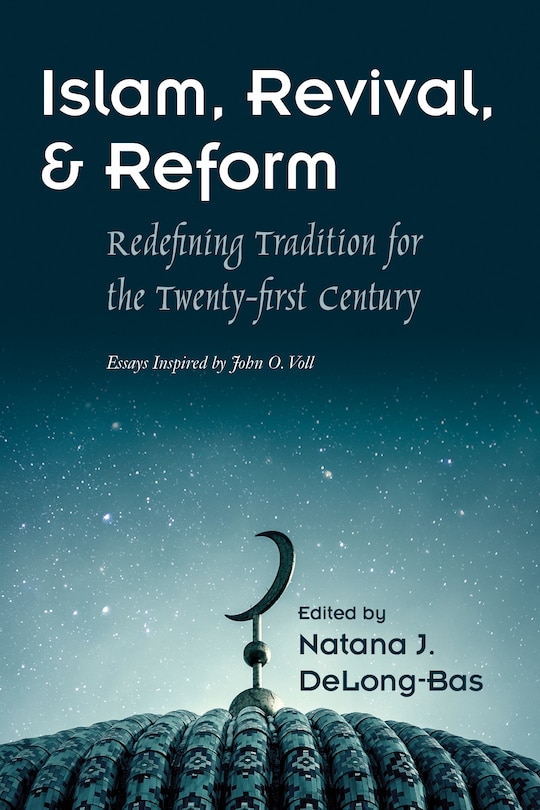 Front cover_Islam, Revival, And Reform