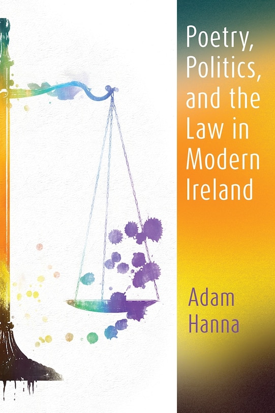 Couverture_Poetry, Politics, And The Law In Modern Ireland