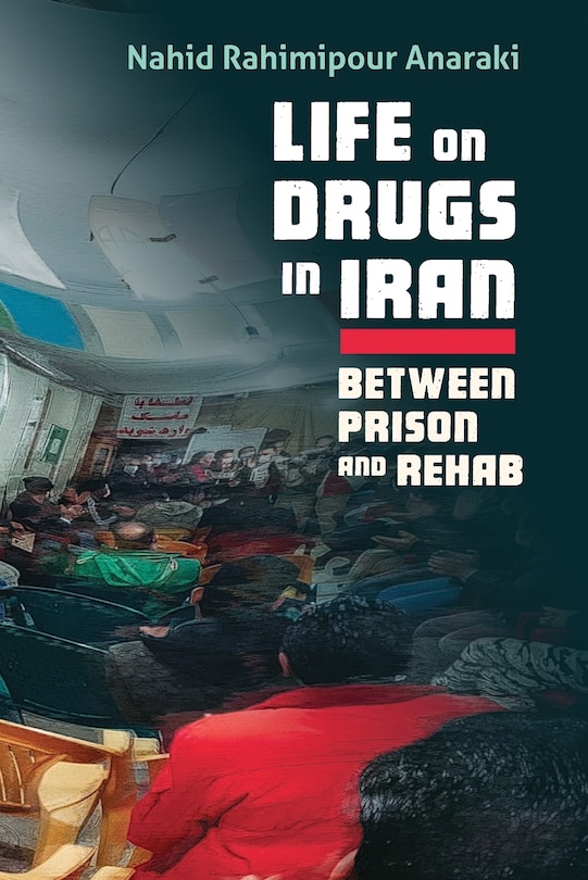Front cover_Life on Drugs in Iran