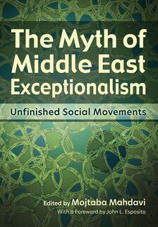 Front cover_The Myth of Middle East Exceptionalism
