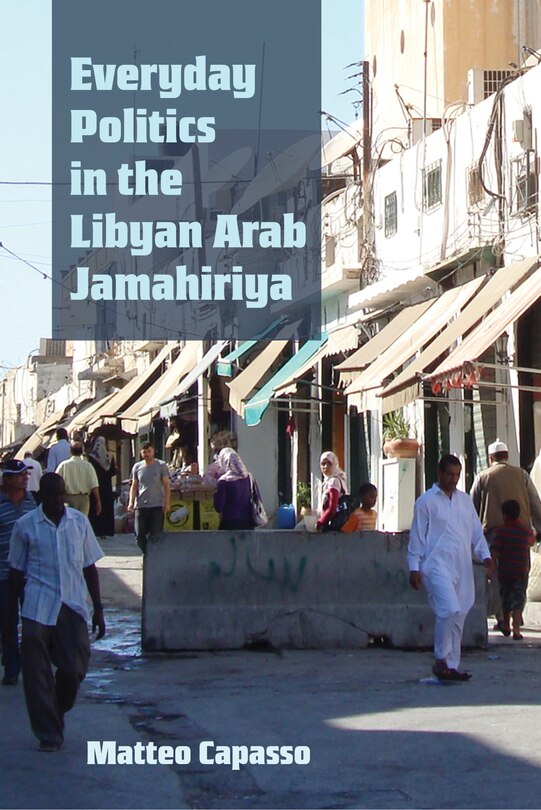 Couverture_Everyday Politics in the Libyan Arab Jamahiriya