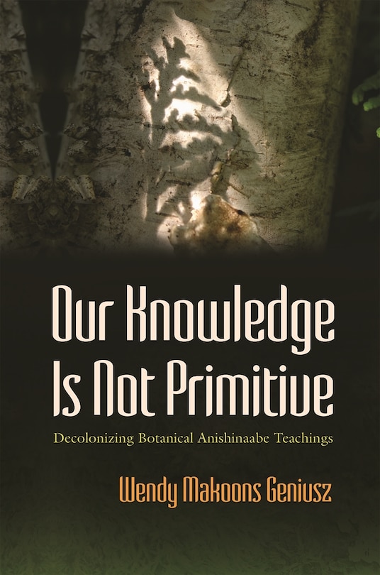 Front cover_Our Knowledge Is Not Primitive