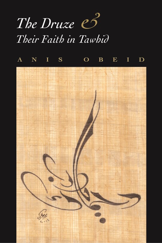 Front cover_The Druze and their Faith in Tawhid